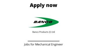 Banco-Products-India-Hiring