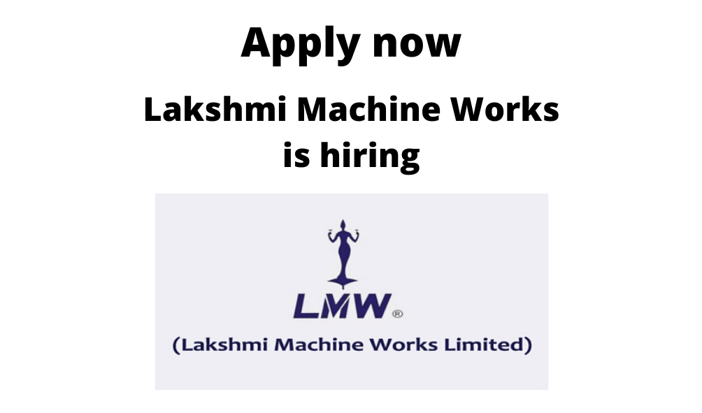 Lakshmi-Machine-Works-is-hiring