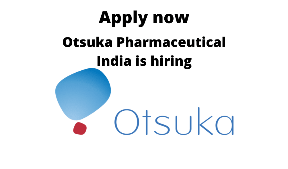 Otsuka-Pharmaceutical-India-is-hiring