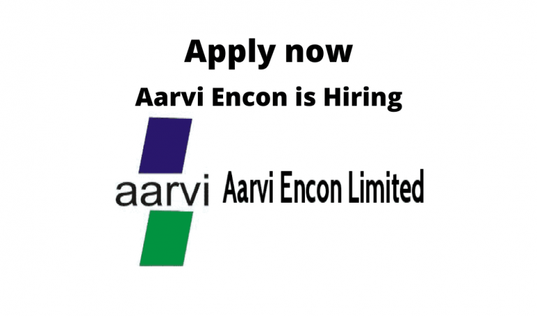 Aarvi-Encon-limited-is-hiring