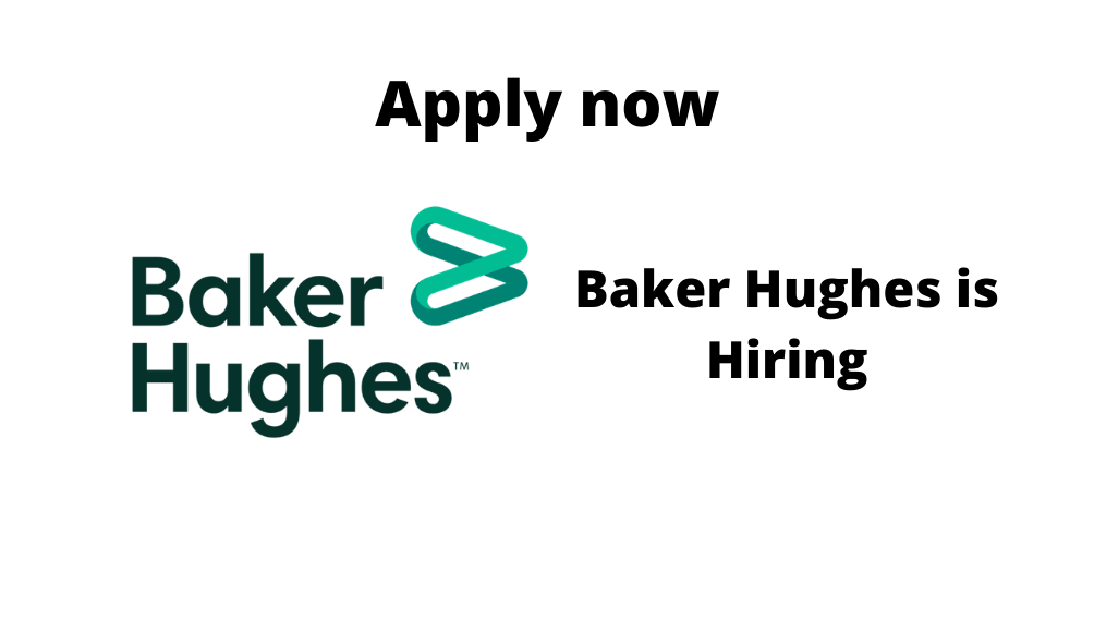 Baker-Hughes-is-Hiring