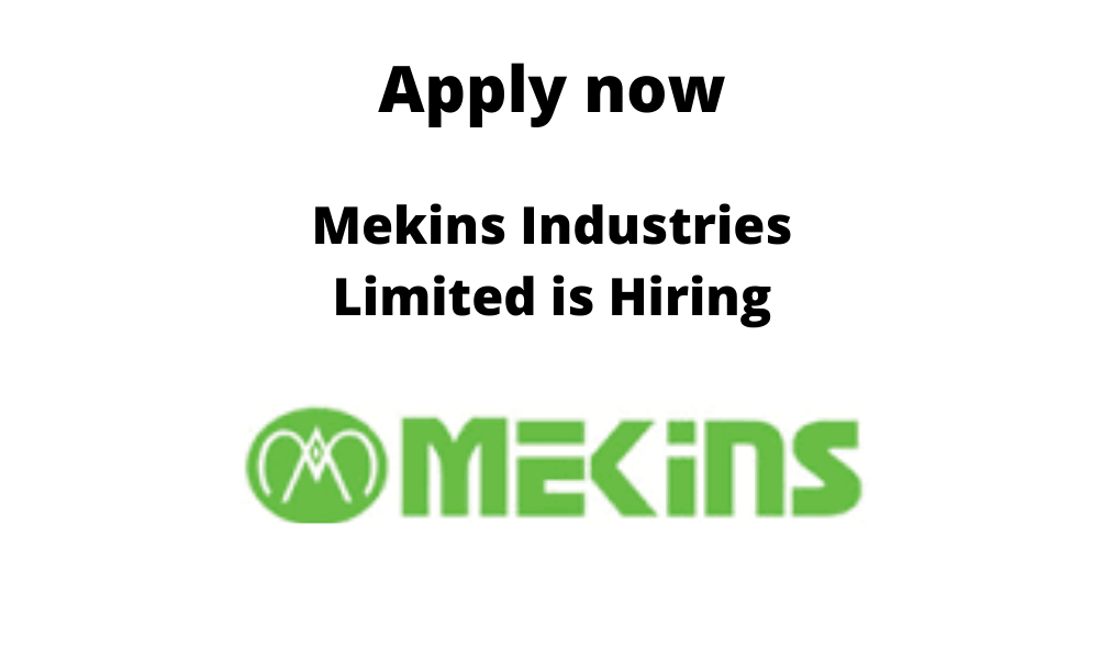 Mekins-Industries-Limited-is-Hiring